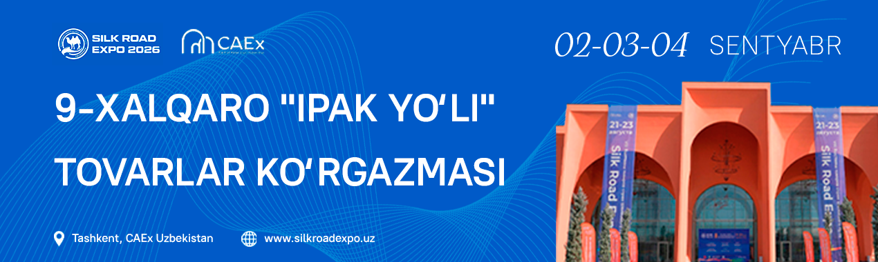 9-Xalqaro «Ipak yoʻli» savdo koʻrgazmasi